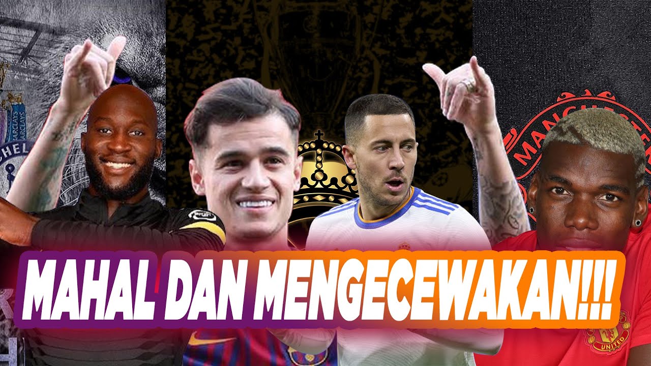 5 DAFTAR TRANSFER TERBURUK DI ATAS 100JT EURO | BARCELONA KETIPU 2 KALI