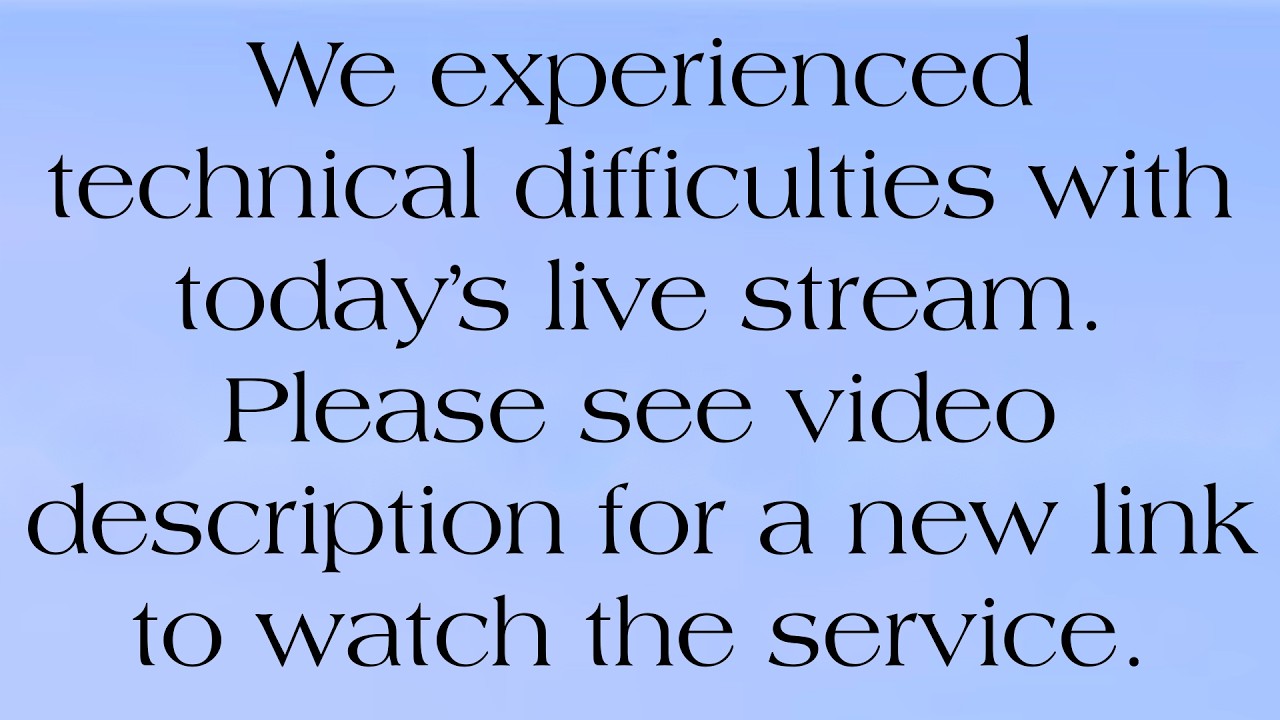 [See description for new link] Worship Service February 22, 2026