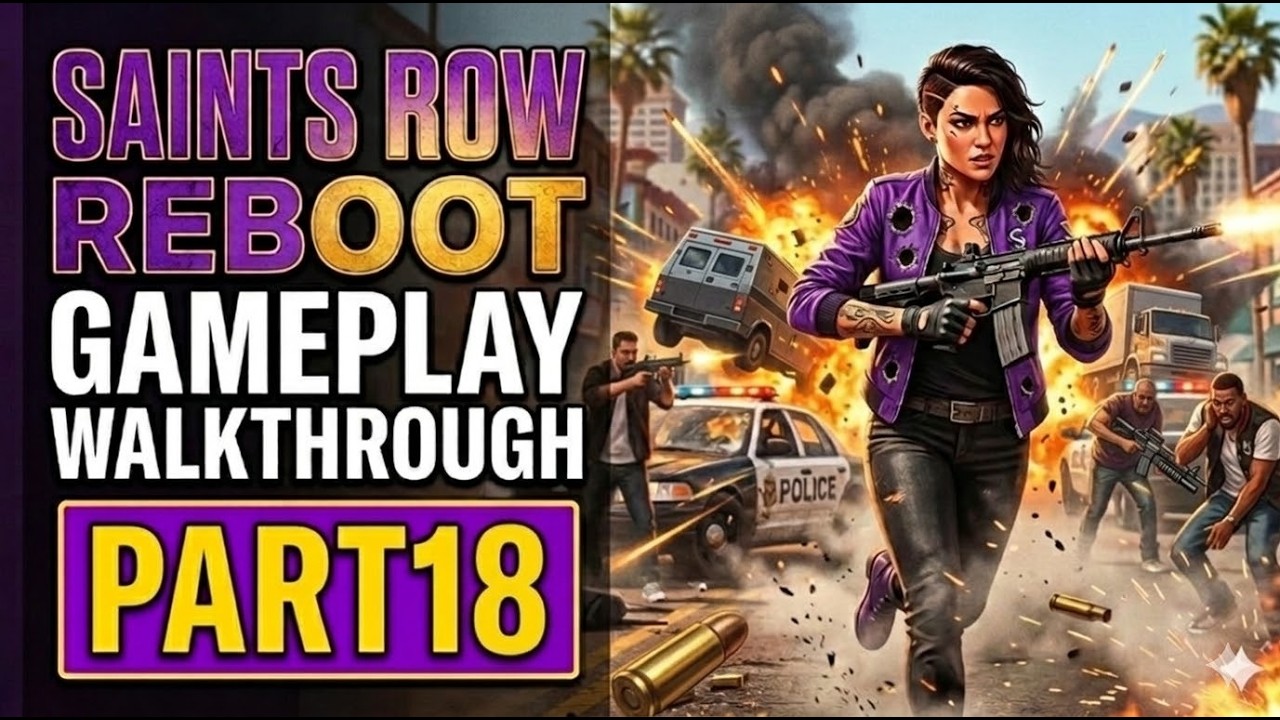 Saints Row Reboot - Gameplay Walkthrough - Part 18 - 1440p 60fps