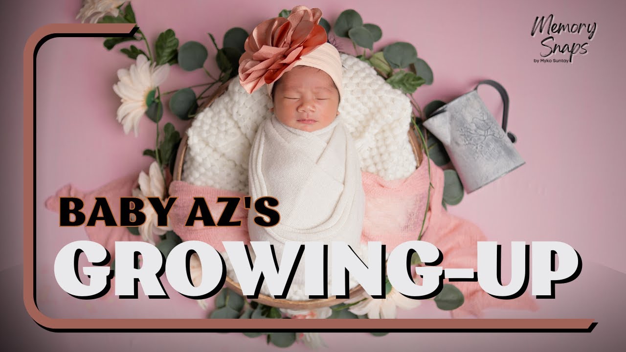 AZ's Growing Up Birthday Video (Memory Snaps PH)