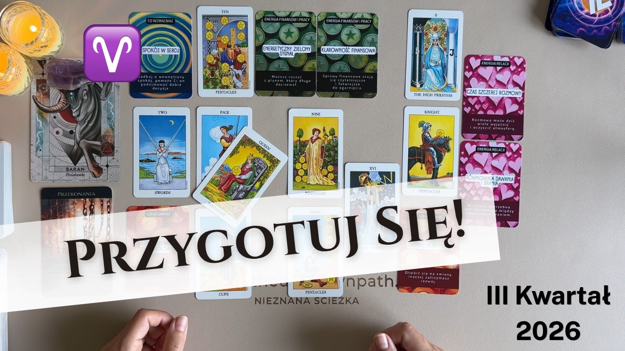 ♈️BARAN III KWARTAŁ 2026: PRZYGOTUJ SIĘ! ♈️#theunknownpath #horoskop