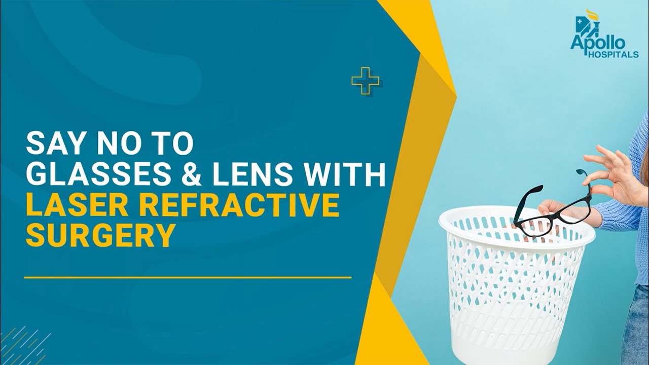 Laser Refractive Surgery | Vision Correction | Dr. Rajesh Fogla, Ophthalmologist | Apollo Hospitals
