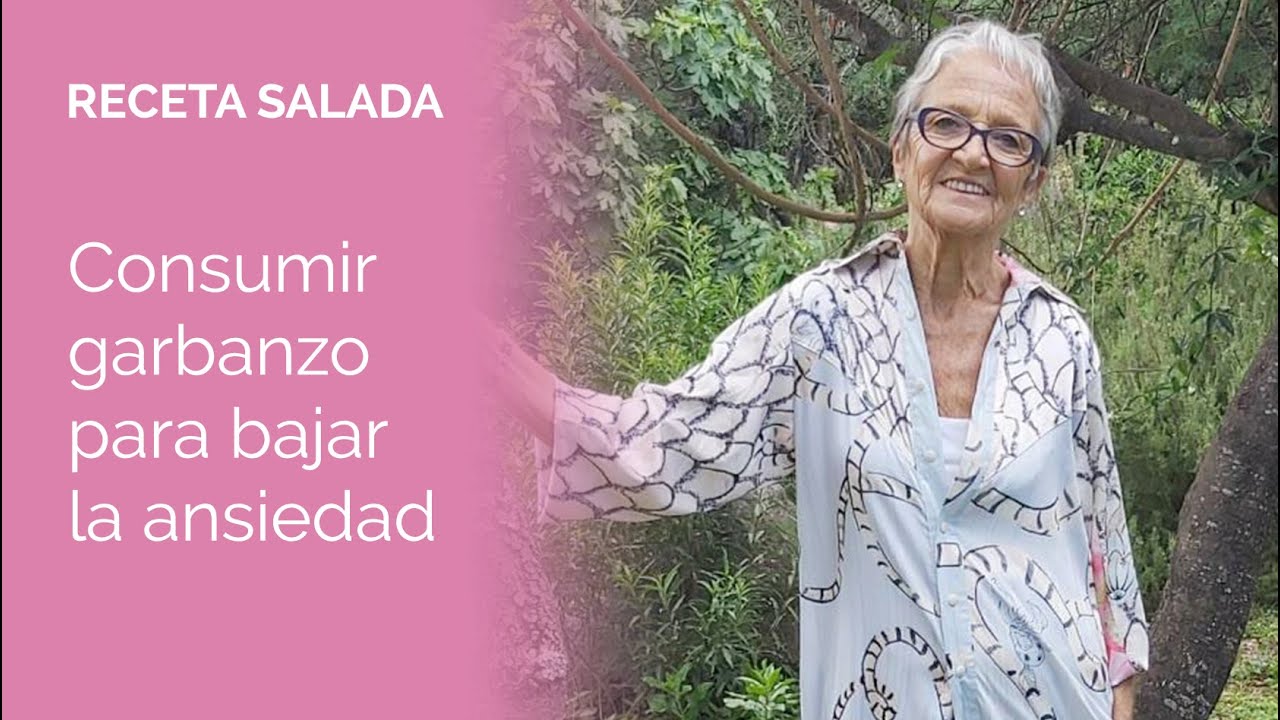 Consumir garbanzo para bajar la ansiedad