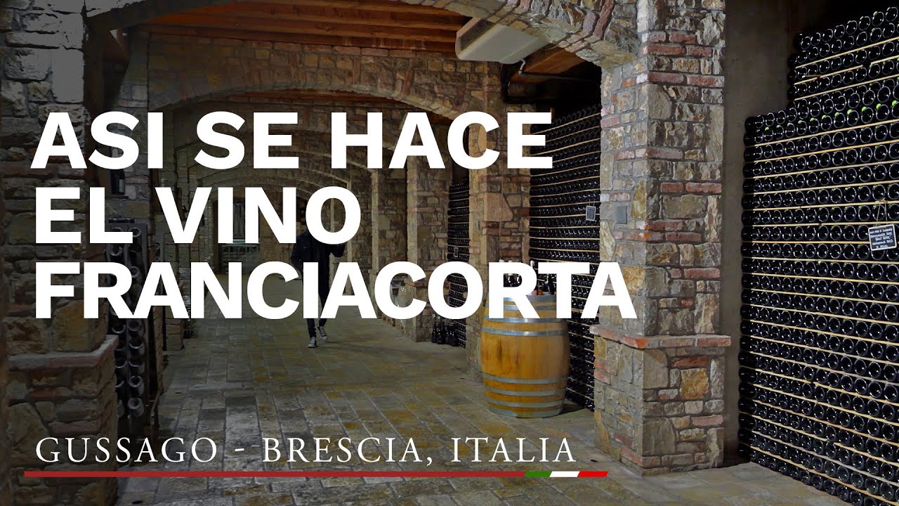 Asi se hace el Vino Franciacorta