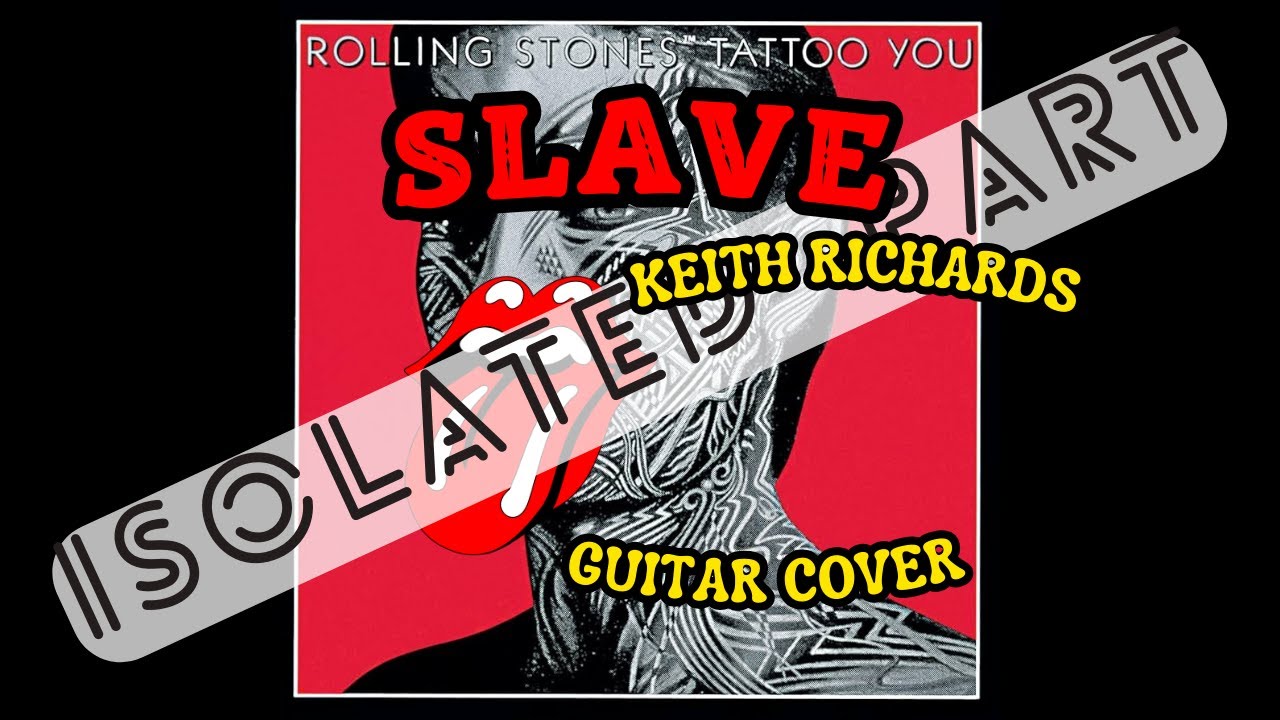 The Rolling Stones - Slave (Keith Richards Guitar Cover - Isolated Part)