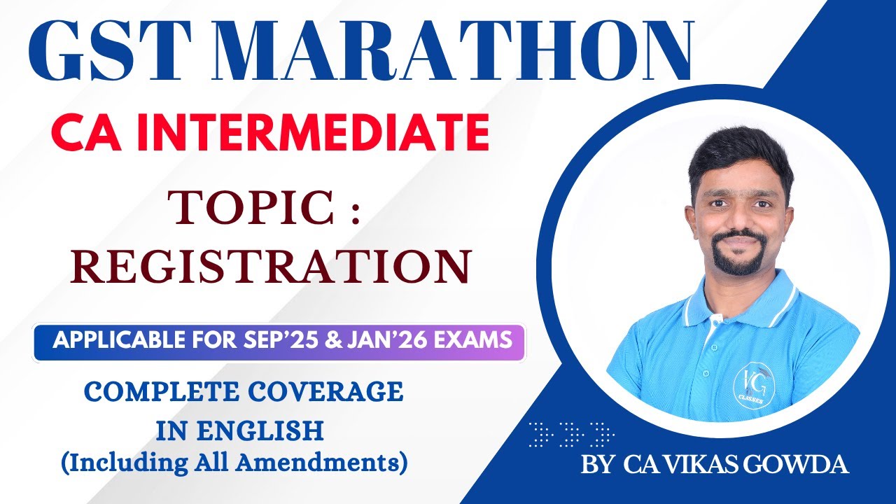 Registration under GST | GST Marathon | Indirect Tax | Revision in English | CA Intermediate