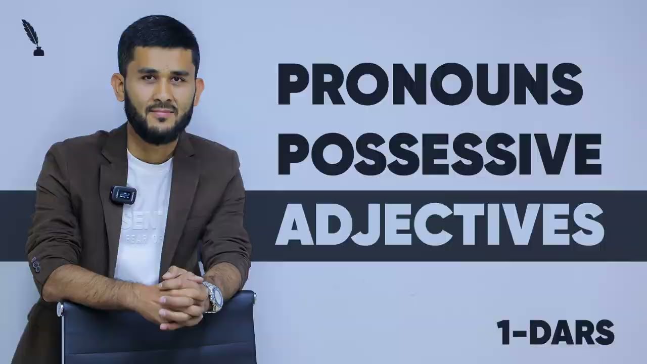 The Essential Guide to Pronouns and Possessive Adjectives. Lesson 1