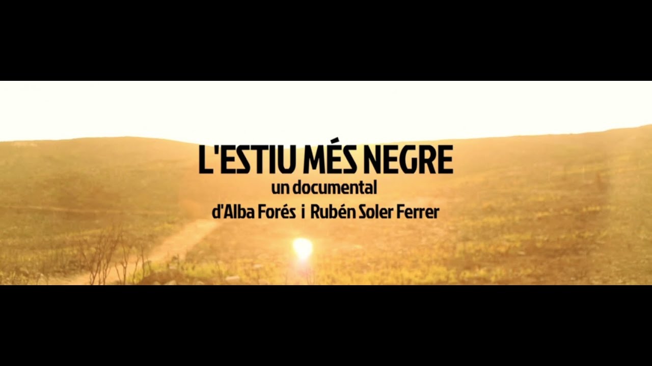 L'ESTIU M&Eacute;S NEGRE (Alba Fores i Rub&eacute;n Soler Ferrer, 2013) Documental complet online