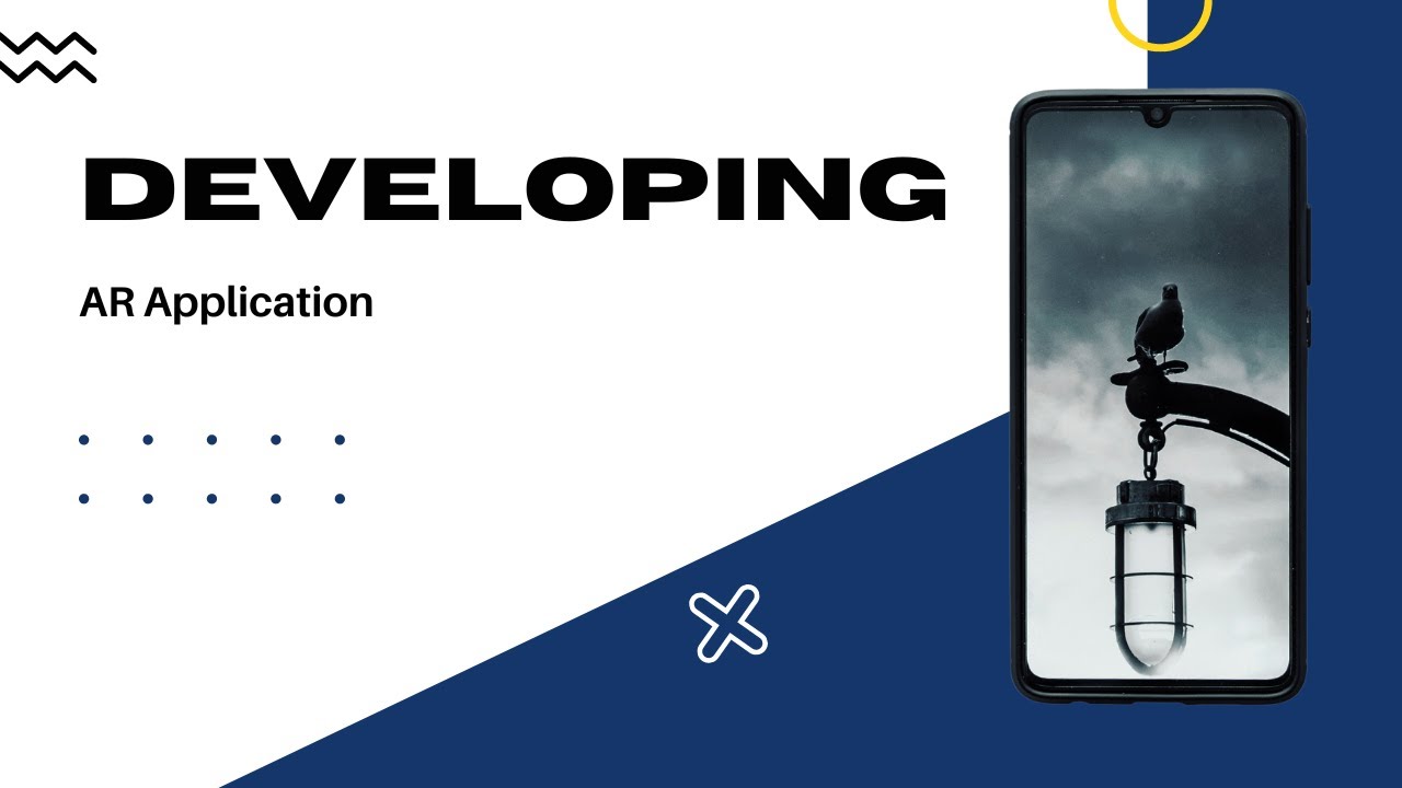 Developing AR Applications