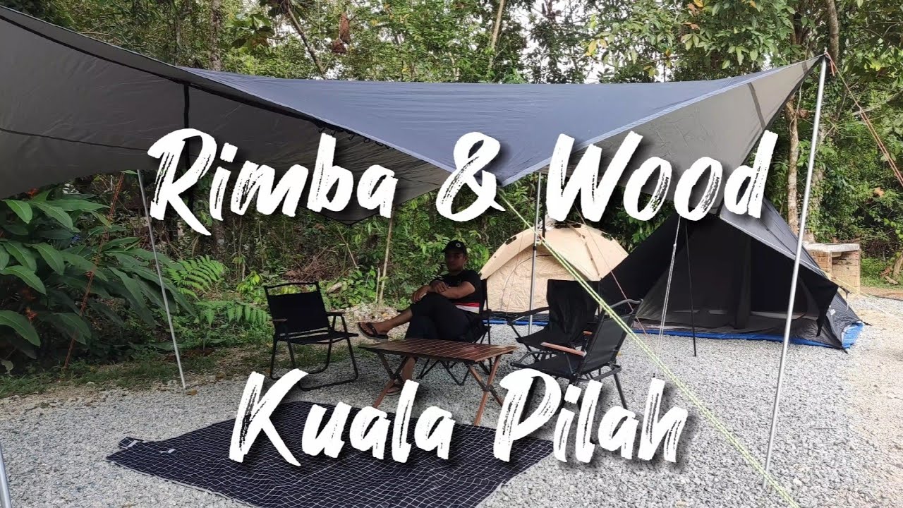 Rimba & Wood Campsite Kuala Pilah | vlog | 2024
