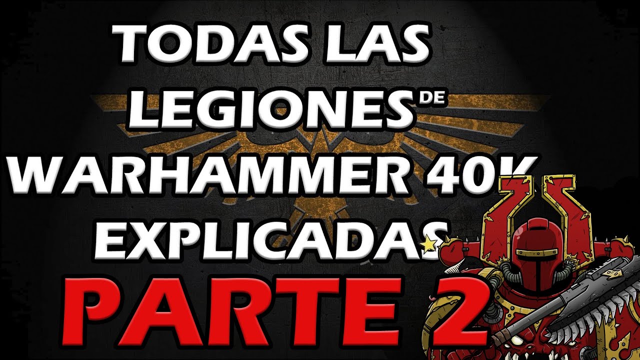 Todas las legiones de Marines espaciales explicadas! | Warhammer 40k historia (Parte 2/3)