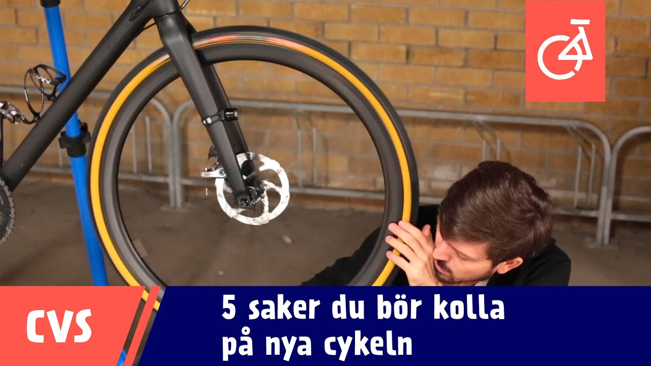 5 saker du bör kolla på nya cykeln