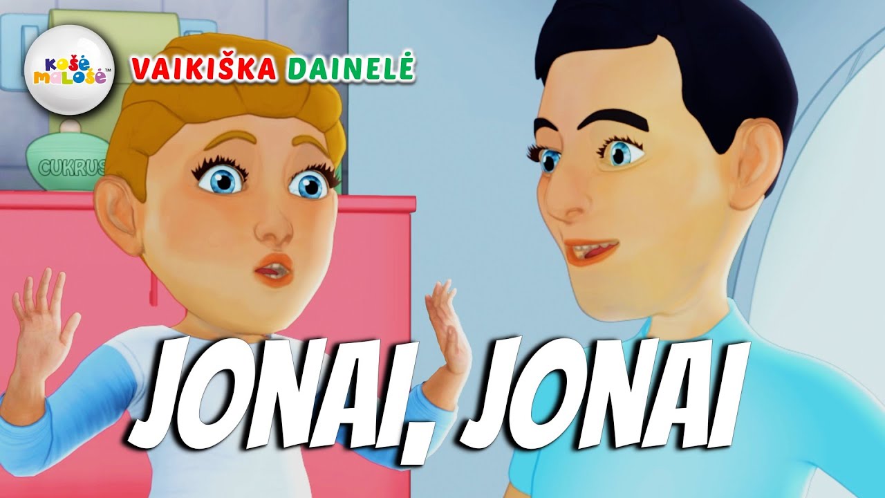 JONAI, JONAI - Dainų Darželis &bull; Vaiki&scaron;ka Dainelė Lietuvi&scaron;kai &bull; Johnny Johnny Yes Papa &bull;