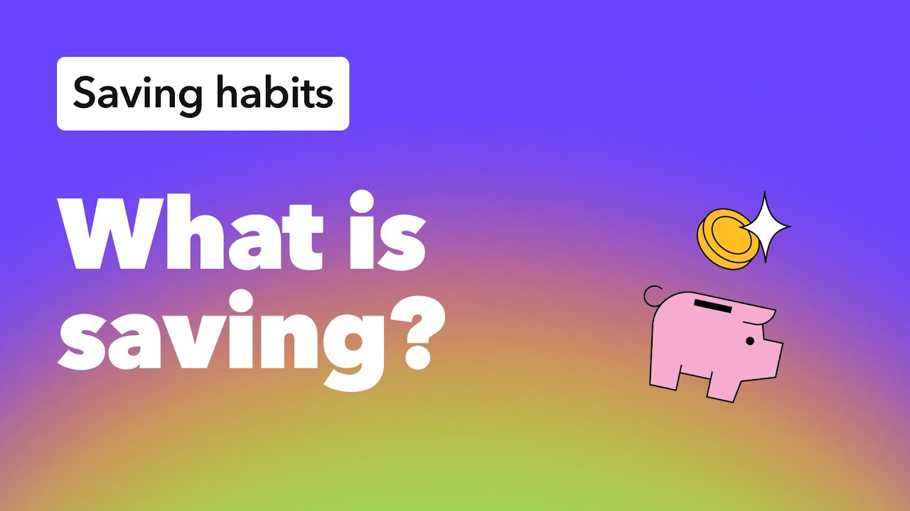 What is Saving? How to Save Money For Kids