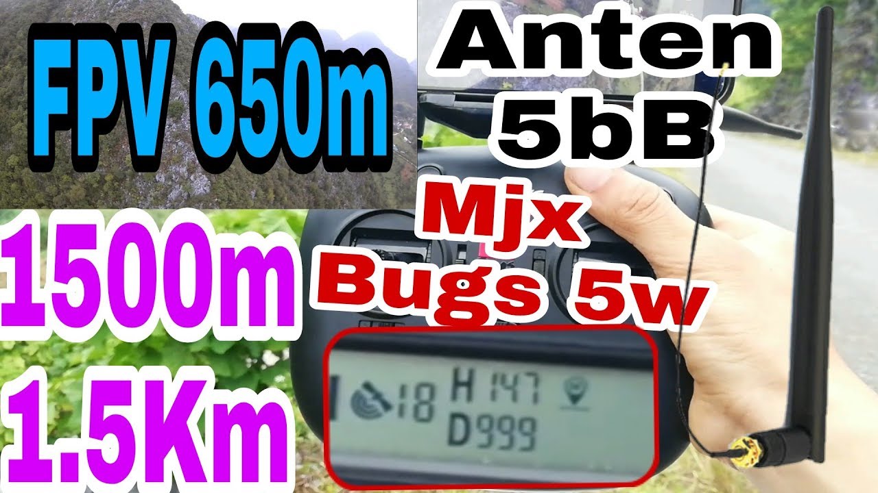 Kỉ lục 1.5km xa - Test Mjx Bugs 5w sau khi Mod anten 5dB |Say Sáng Tạo|