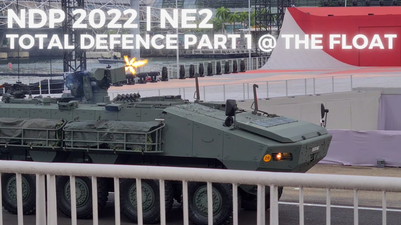 🇸🇬 NDP 2022 NE2 - "Defending Our Country" @ The Float