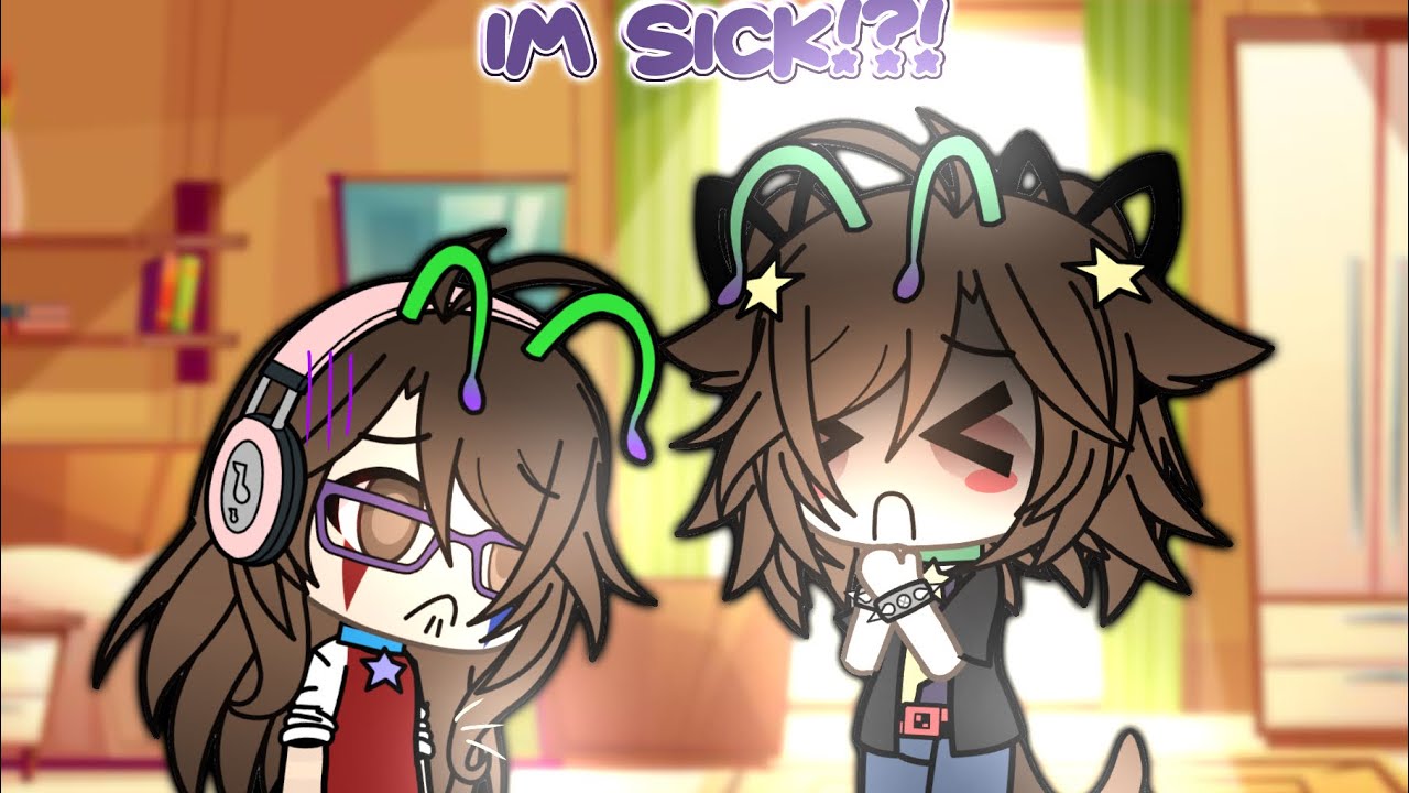 I’m sick.