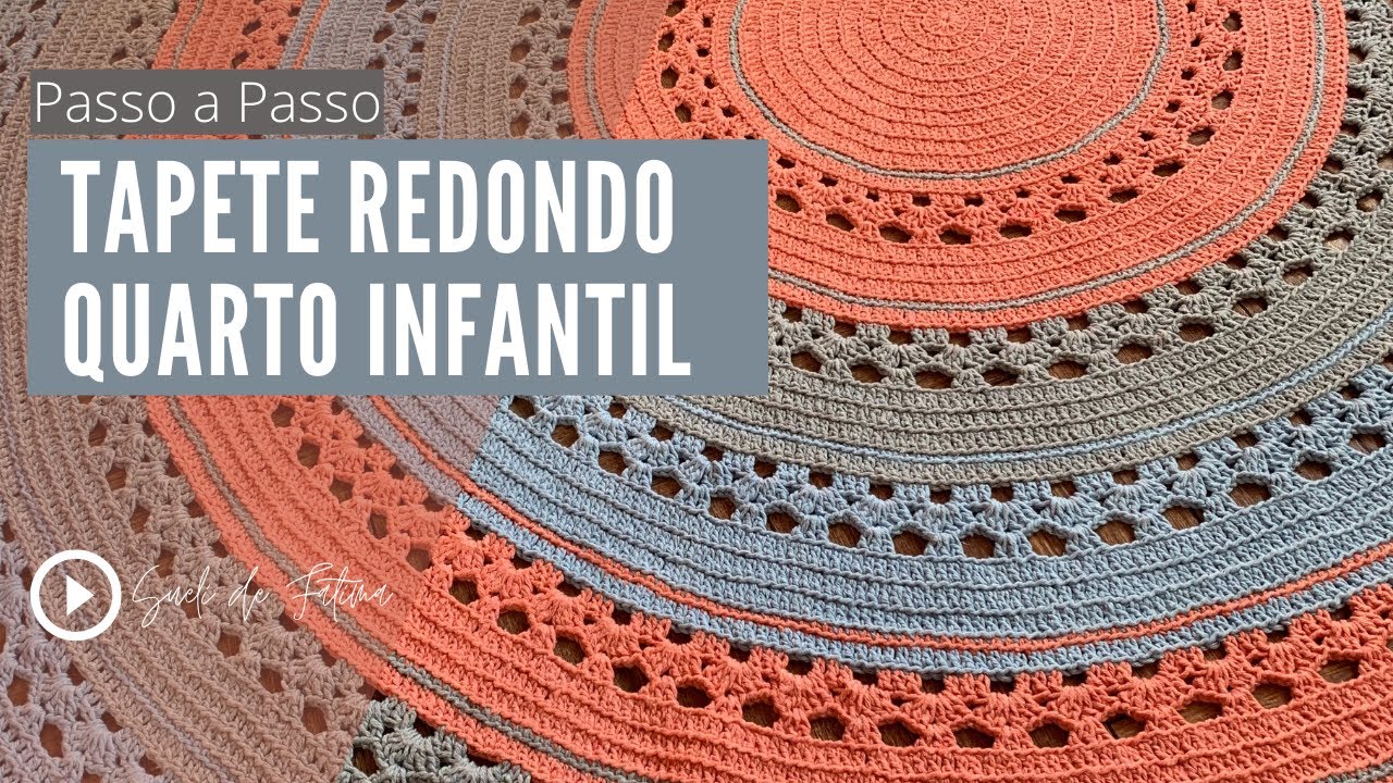 AULA 6 - Tapete Redondo Para Quarto Infantil
