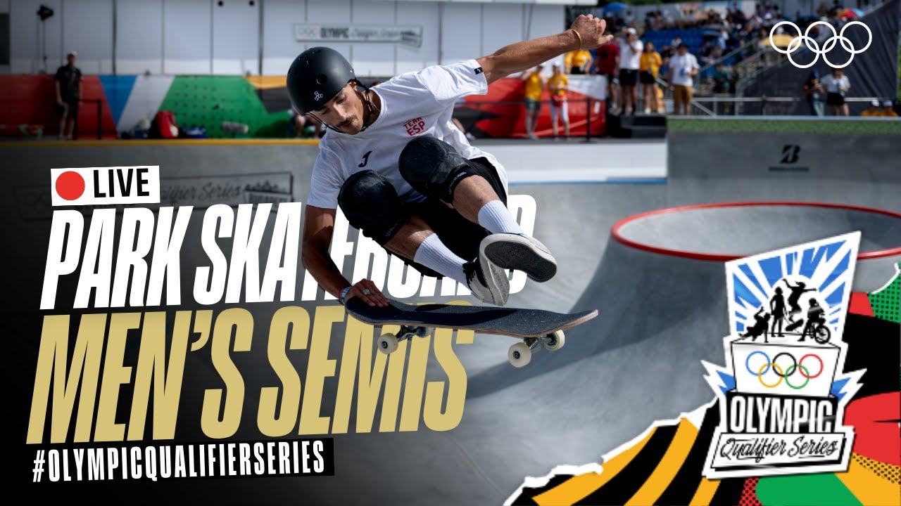 🔴 LIVE Park Skateboarding: Men's Semifinals! | #OlympicQualifierSeries