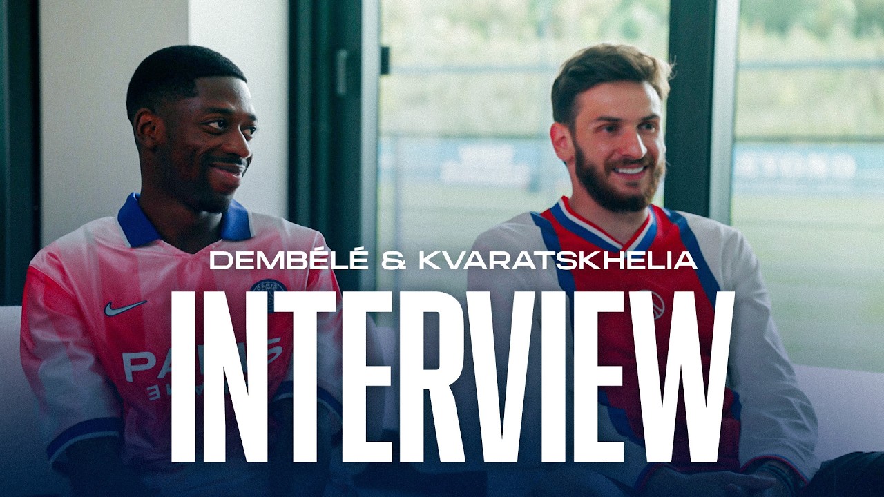 L'interview crois&eacute;e : Ousmane Demb&eacute;l&eacute; et Khvicha Kvaratskhelia 📺