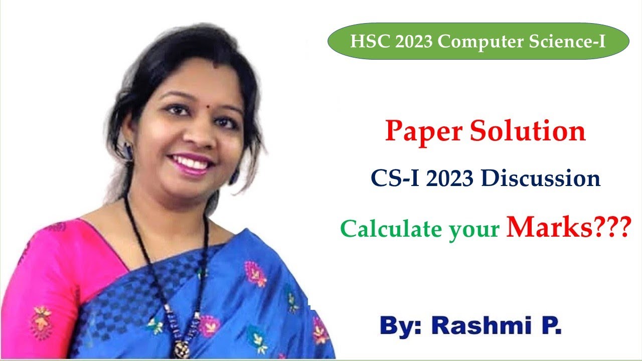HSC Board 2023 || Calculate your marks ??? || CS-I 2023 || Paper Discussion || Paper solution