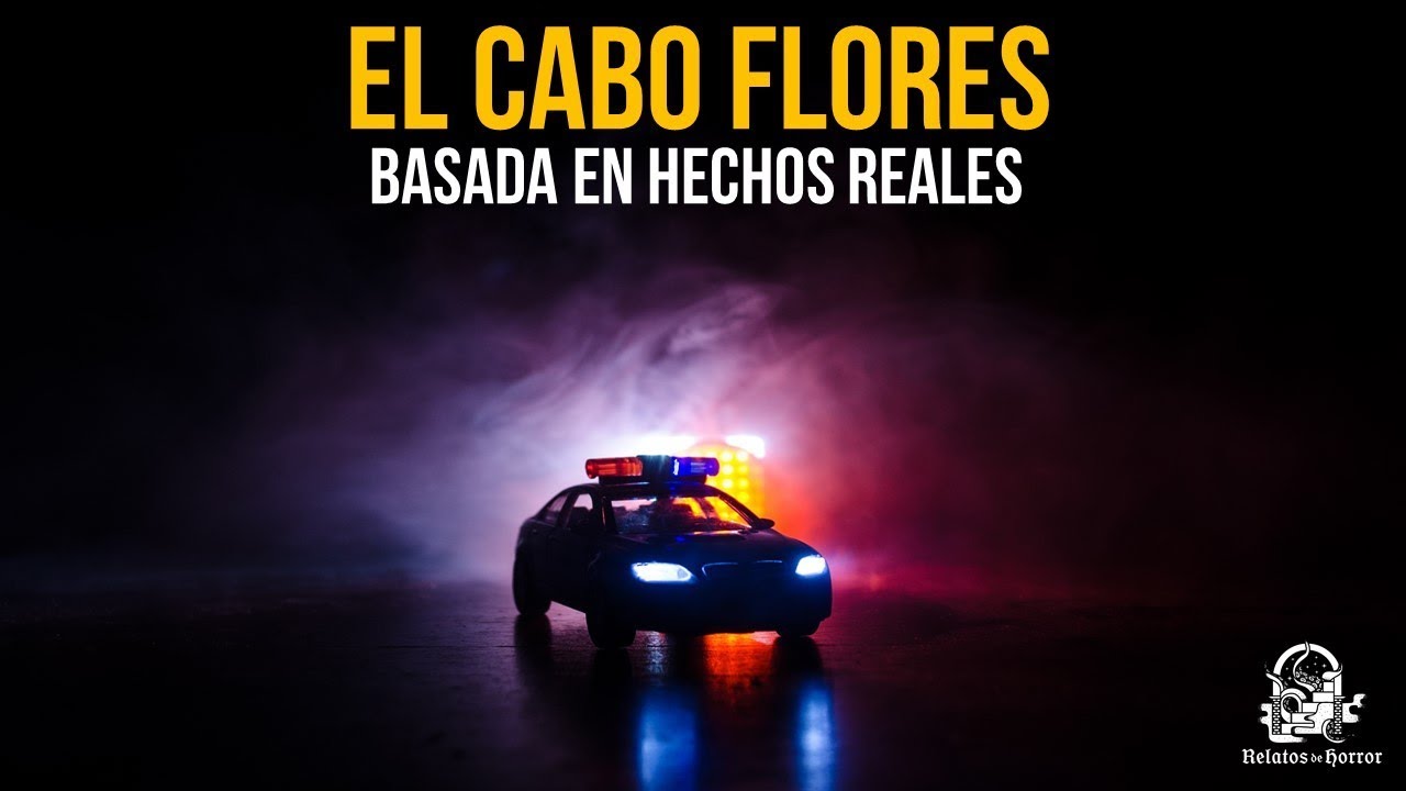 El Cabo Flores (Historias De Policias)