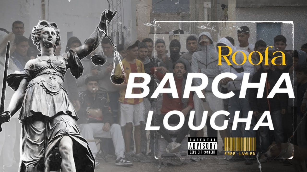 Roofa - BARCHA LOUGHA (Officiel Music Vid&eacute;o Lyrics )