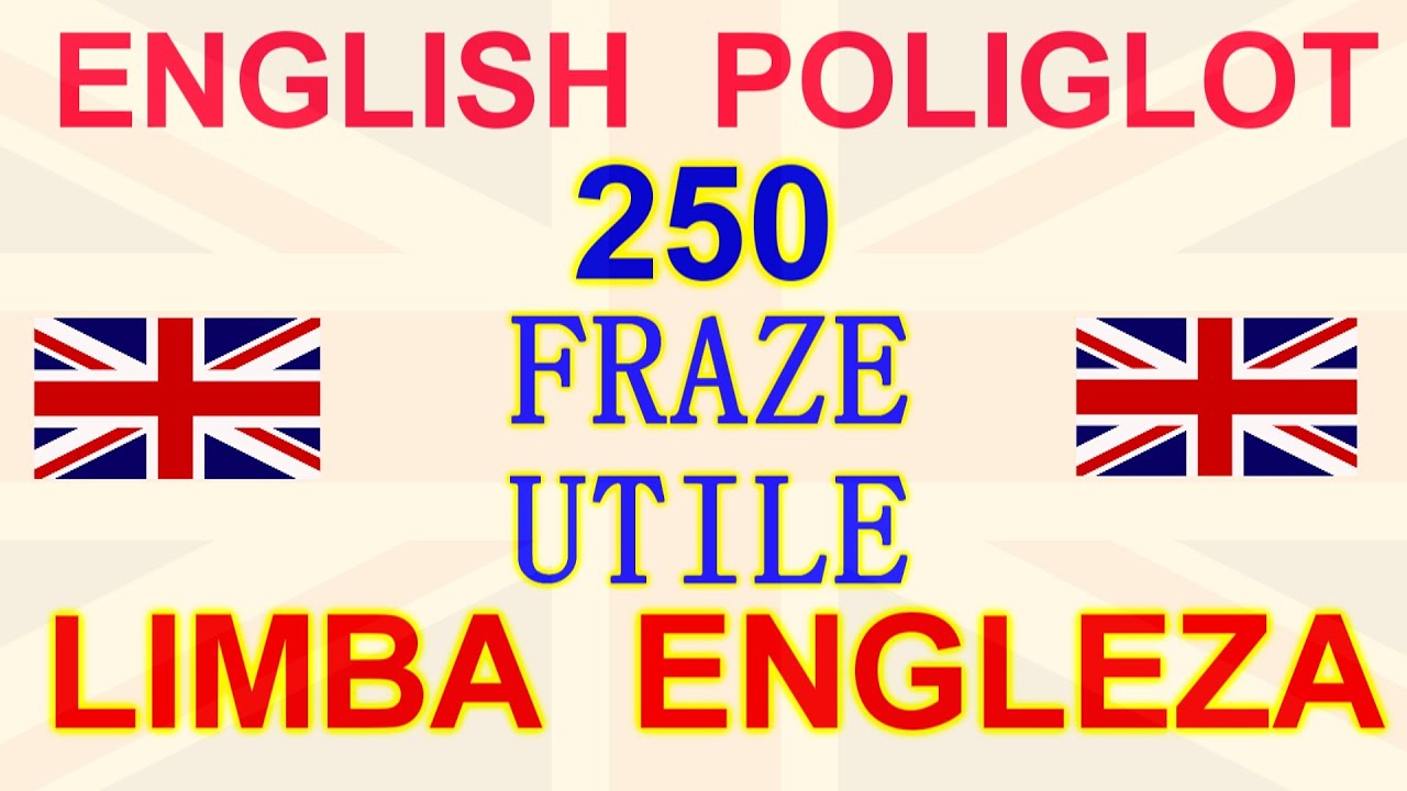 250 FRAZE UTILE IN LIMBA ENGLEZA #engleza #invata engleza #english #english  #englishpoliglot