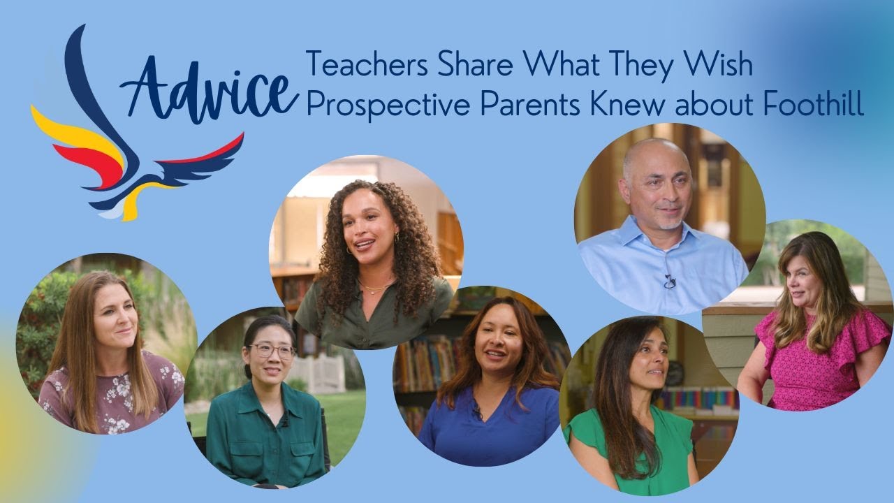 Teachers Share What They Wish Prospective Parents Knew About Foothill