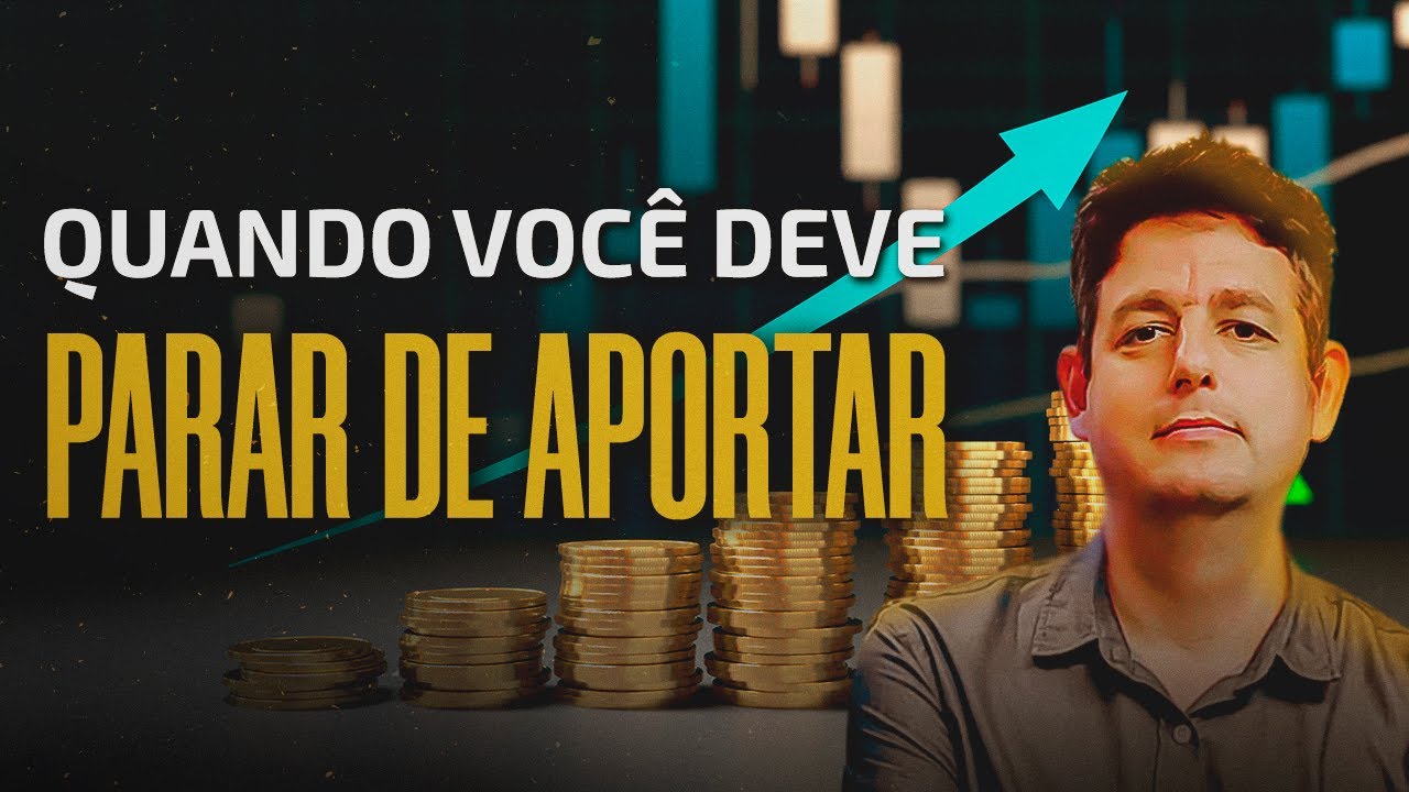 Quando Você deve Parar de Aportar