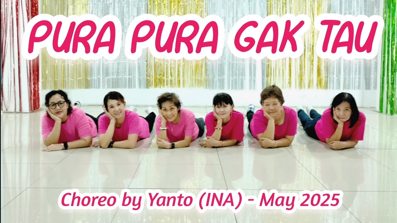 Pura Pura Gak Tahu Line Dance // Choreo by Yanto (INA) - May 2025