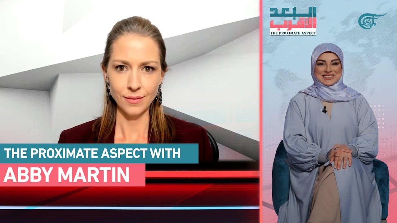The Proximate Aspect with Abby Martin