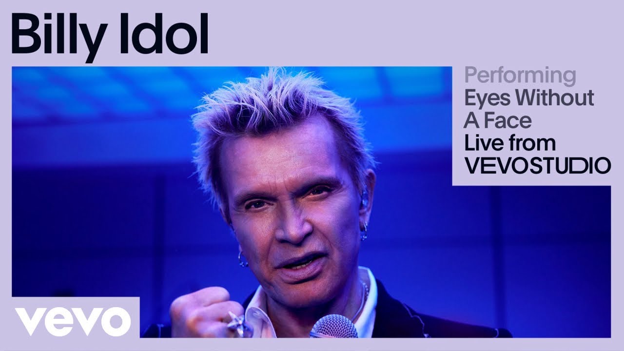 Billy Idol - Eyes Without A Face (Live Performance | Vevo)