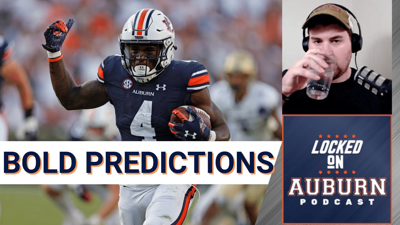 BOLD predictions for Auburn vs Penn State | Auburn Football Podcast