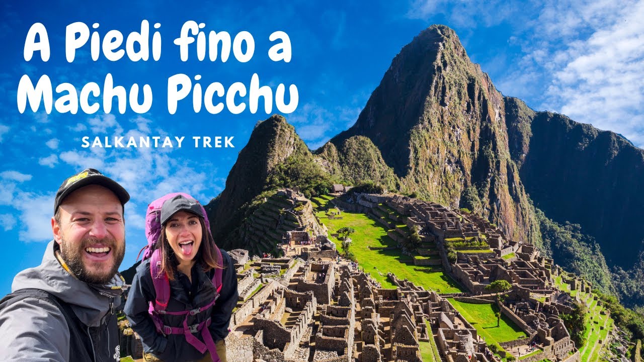 5 giorni A PIEDI fino a MACHU PICCHU| Il Salkantay Trek