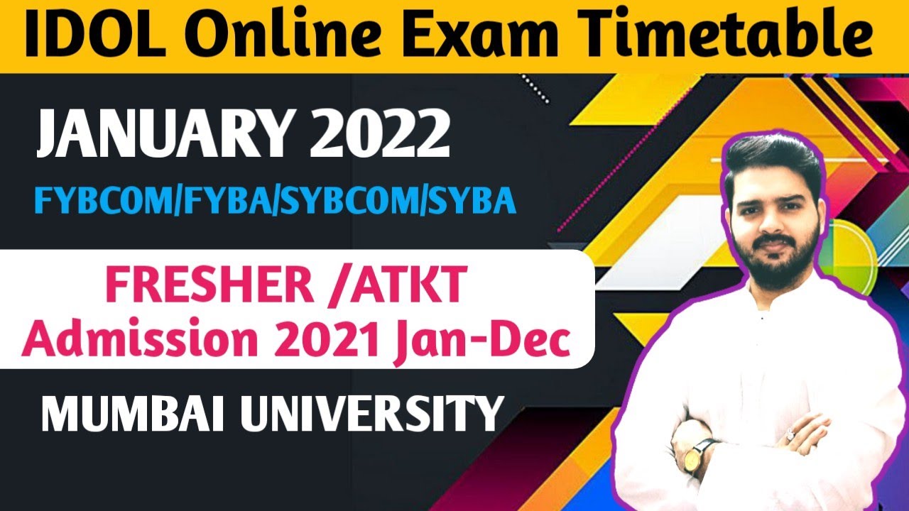 Idol Timetable January 2022| Fybcom| Fyba|1sem|2sem|Fresher|ATKT Exam Timetable Mumbai University