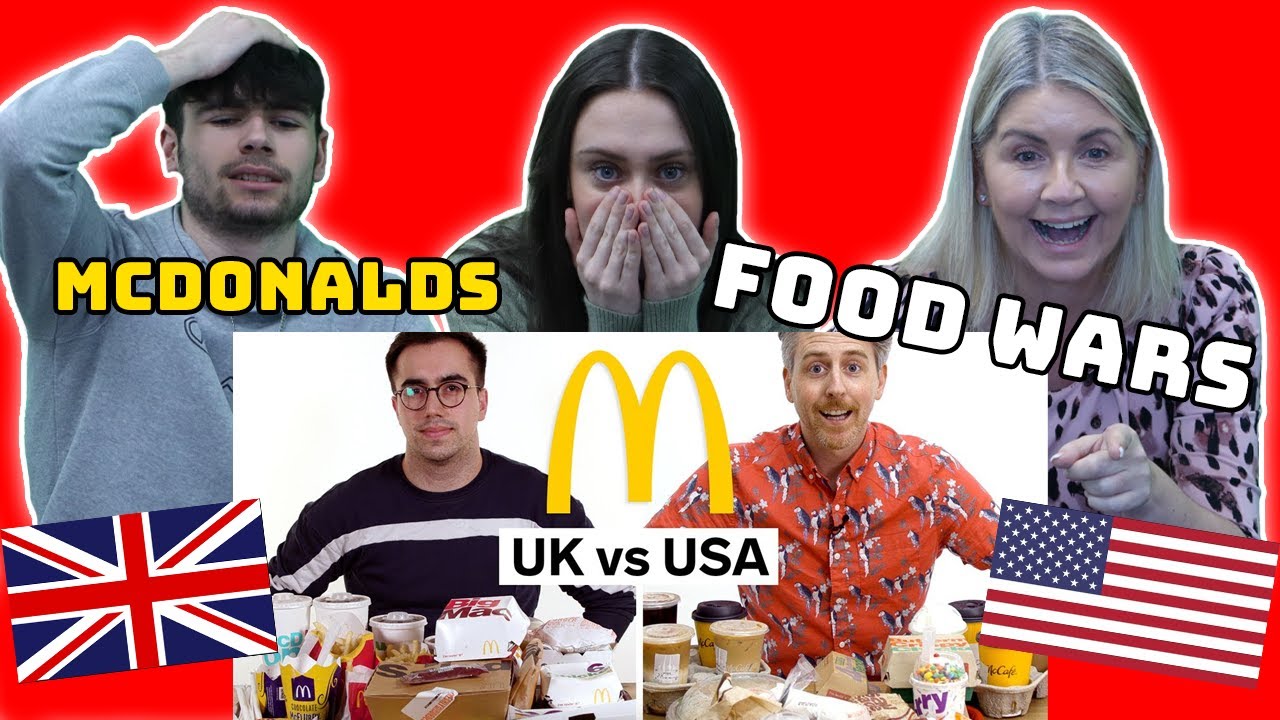 MCDONALDS FOOD WARS - UK VS USA | REACTION!