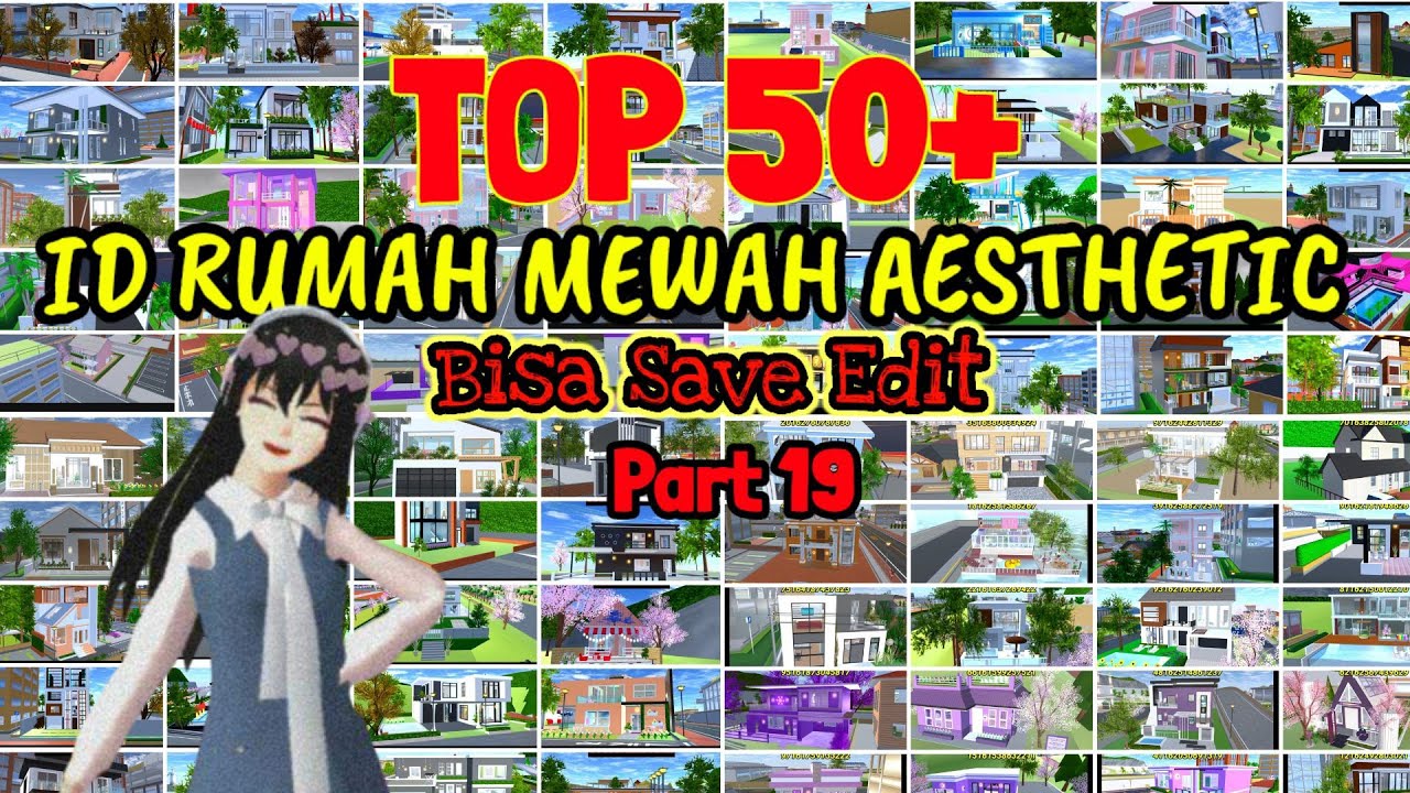 TOP 50+ ID PROPS RUMAH MEWAH AESTHETIC BISA SAVE EDIT Part 19 | Sakura School Simulator