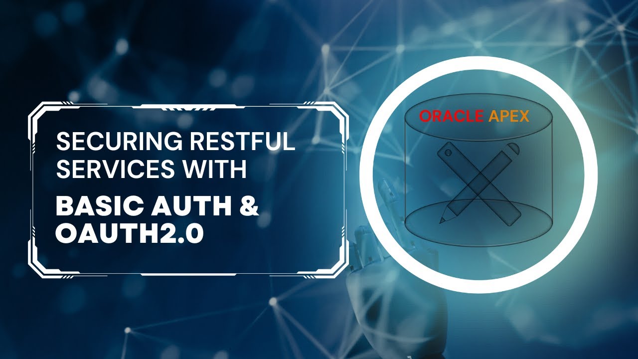 Securing RESTFul Services in Oracle APEX