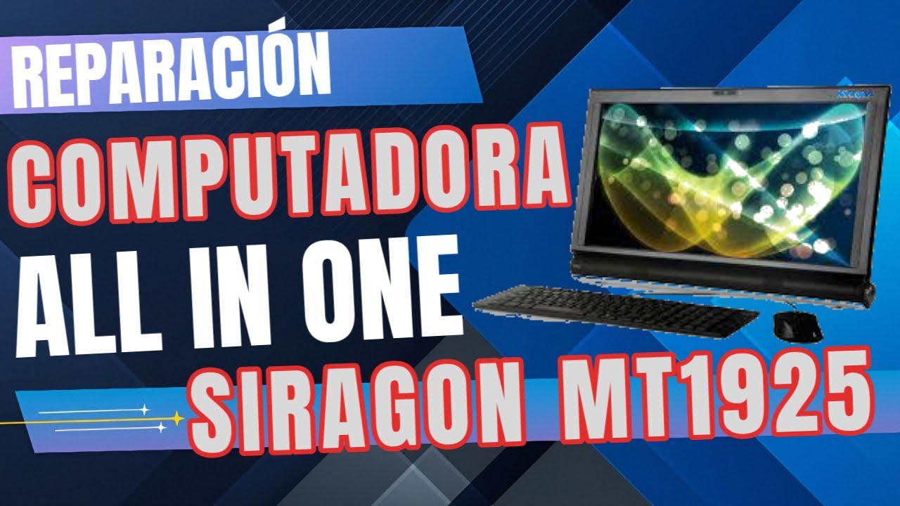 Reparación PC Siragon All in one, falla retro iluminación CCFL