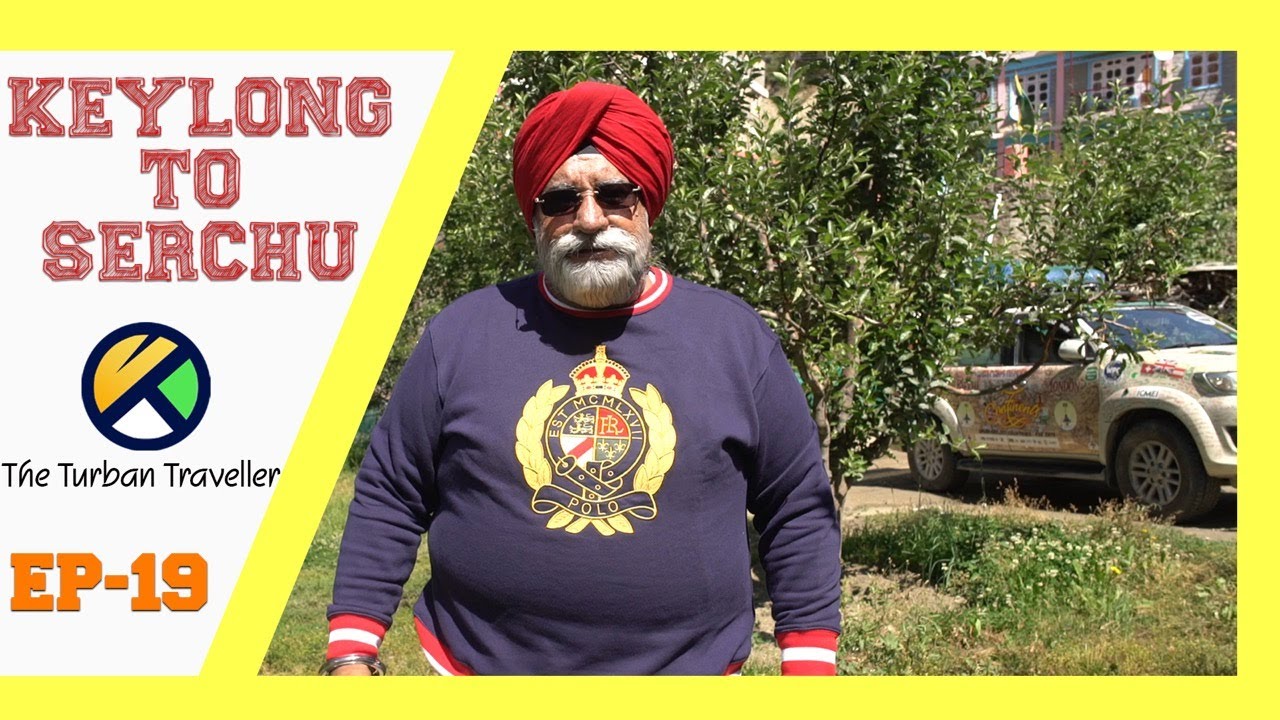 EP 19 | Keylong to Sarchu | PTC Punjabi| Spiritual Journey of The Turban Traveller