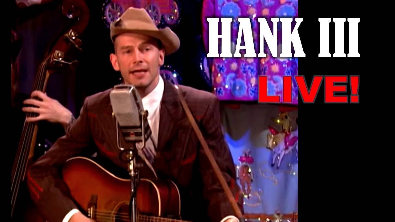 HANK WILLIAMS III LIVE!