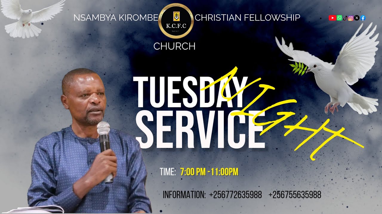 TUESDAY NIGHT SERVICE WITH PASTOR JOHN MARK SSEBUGENYI @ N.K.C.F.C ON 24TH/FEB/2026