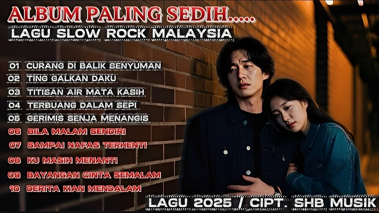 Slow Rock Malaysia Terbaru 2025 | Menyentuh Hati Sampai Menangis 😭
