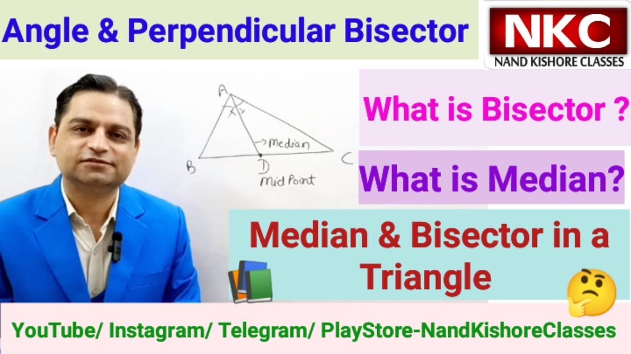 Angle & Perpendicular Bisector | Median & Angle bisector in a Triangle | Basic concept of geometry