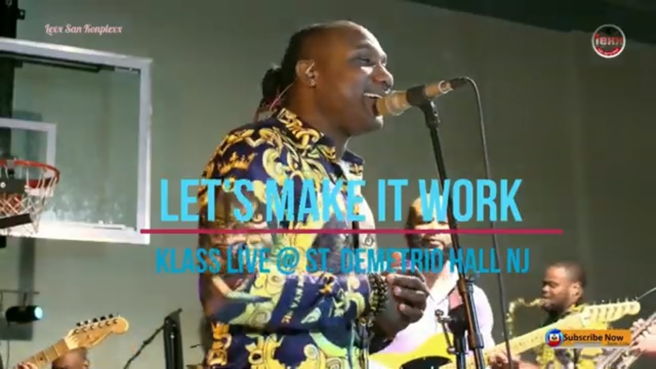 Lets Make It Work Klass Live @ St Demetrios Hall Union New Jersey 02 15 2019 Lexx San Konplexx