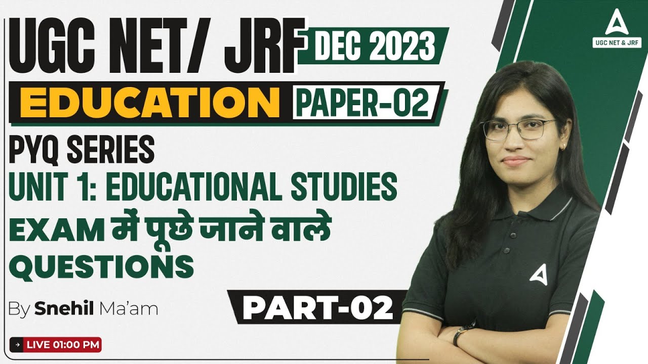 UGC NET Education Paper 2 Unit 1 | PYQ Series #2 By Snehil Ma'am