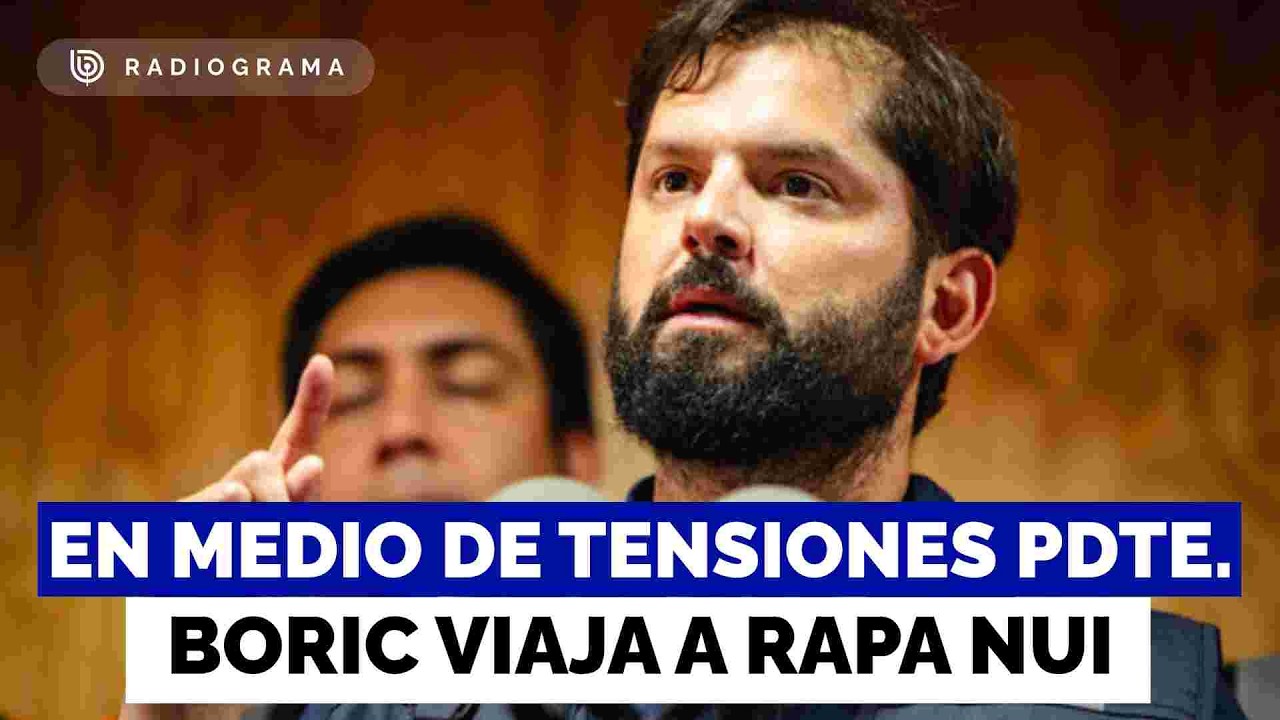 En medio de tensiones, amenazas y declaraciones cruzadas presidente Boric  viaja a Rapa Nui