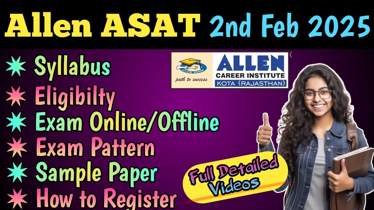 Allen ASAT Exam 19th January 2025 || Important Details || Syllabus, Scholarship & Eligibility 2025