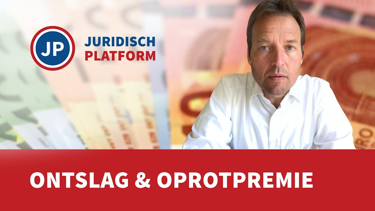 De oprotpremie (transitievergoeding) bij ontslag